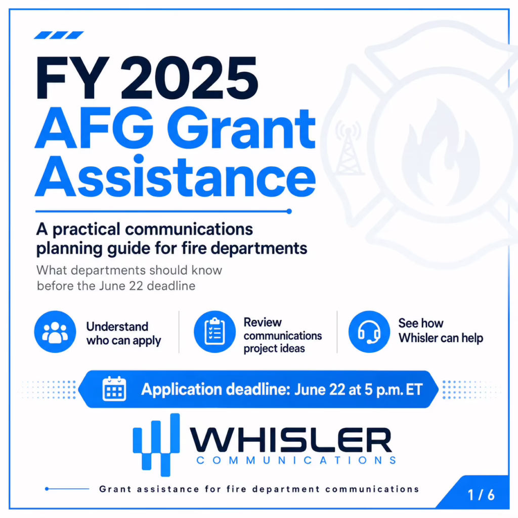 FY 2025 AFG Grant Assistance cover slide from Whisler Communications explaining that the carousel is a communications planning guide for fire departments before the June 22 deadline.